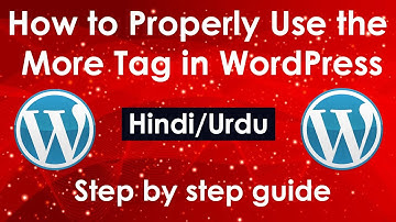 How to Properly Use the More Tag in WordPress (Hindi/Urdu)