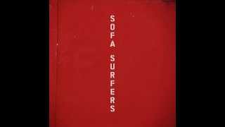 Watch Sofa Surfers Notes Of A Prodigal video