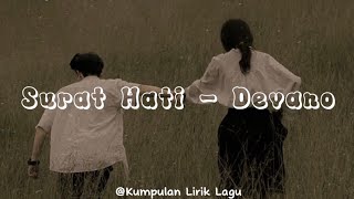 Surat Hati - Devano|| Lirik Lagu|| Kapal tak berlayar, langit tanpa biru