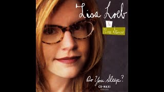 Video thumbnail of "Lisa Loeb and Nine Stories - Do You Sleep? (loud bass)"