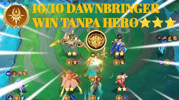 ​"GAK PERLU HERO ⭐⭐⭐! Bukti 10/10 Dawnbringer Adalah META Terkuat Magic Chess!" MAGIC CHESS GO GO