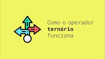 Como o operador ternário funciona | JavaScript