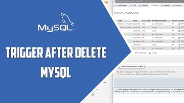 MYSQL – Trigger AFTER DELETE  - Video 40