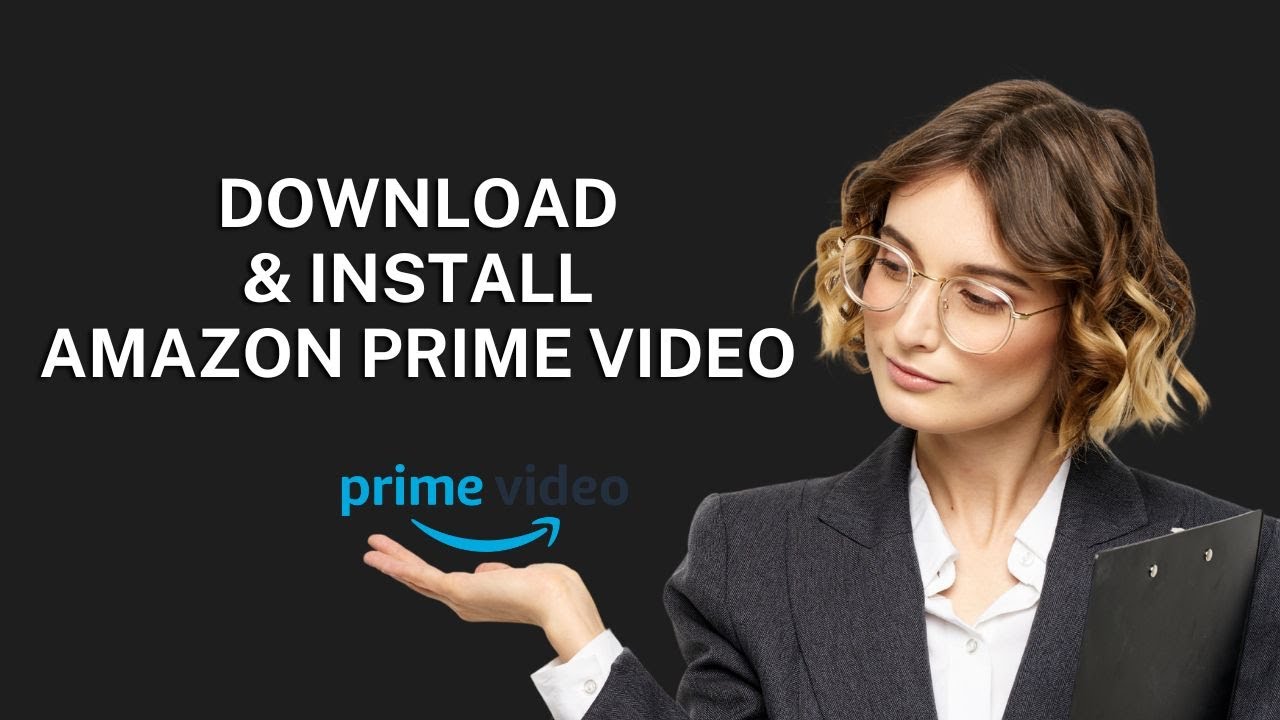 How To Download & Install Amazon Prime Video? Learn To Install Amazon Prime Video On Android