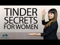 Tinder Secrets for Women