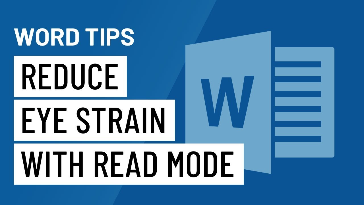 Word Quick Tip: Reduce Eye Strain with Read Mode