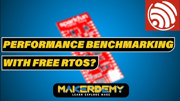 PERFORMANCE BENCHMARKING WITH FREERTOS | ADVANCED ESP32