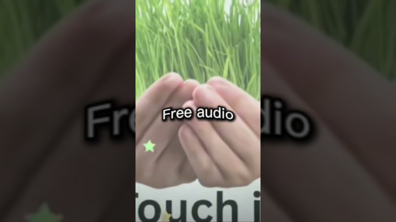 Free audio! (Grass) 