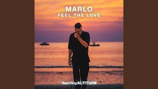 Feel The Love - MaRLo