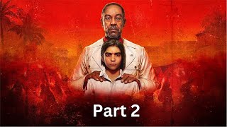 Far Cry 6 Part 2 | Addv Simas