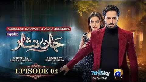 Jaan Nisar Ep 02 - [Eng Sub] - Digitally Presented by Happilac Paints - 21th December 2024