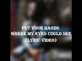 Busta Rhymes - Put Your Hands Where My Eyes Could See (Lyric Video)