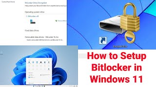 Windows 11 - How to Setup Bitlocker in Windows 11 | How to Enable Bitlocker in Windows 11