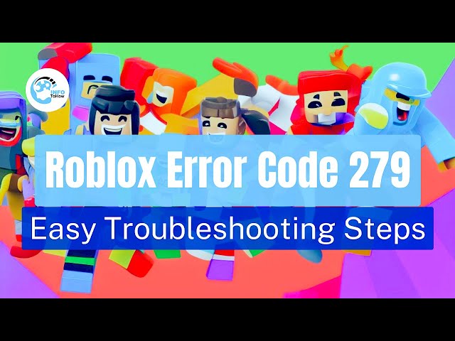 How to fix Roblox error code 279 - Gamepur