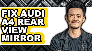 How To Fix Audi A4 Rear View Mirror - Step By Step