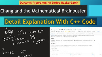 Chang and the Mathematical Brainbuster HackerEarth Solution | Dynamic Programming | Medium | CPP