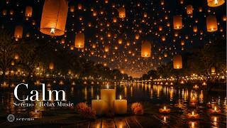 Floating Lanterns Sleep Music – Quiet Your Thoughts and Rest Deeply • 3 Hours • No Ads