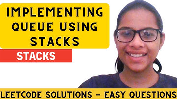 Implementing Queue using Stacks | Leetcode DSA Solutions | Lecture 24
