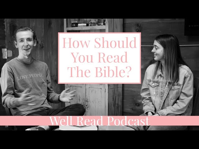WELL READ PODCAST | HOW Should You Read The Bible? | 2 Timothy 3:16-17