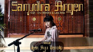 SAMUDRA ANGEN - KEN AYU DENOK ( COVER SESSION )