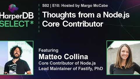 Thoughts from a Node.js Core Contributor w/ Matteo Collina