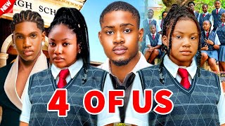 4 OF US - Angel Unigwe/ Clinton Joshua/ Mercy Kenneth/ Kenzie