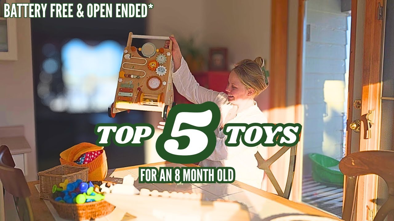 MY TOP 5 TOYS for my 8 MONTH OLD | battery free + open ended