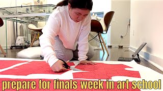 prepare for finals week in art school