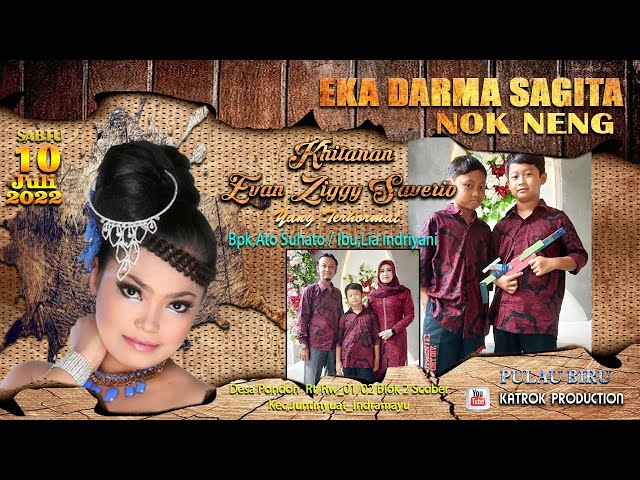 LIVE || EKA DARMA SAGITA (Nok Neng) || 10 Sept 2022.Ds,Pondoh Kec,Juntinyuat_Indramayu class=