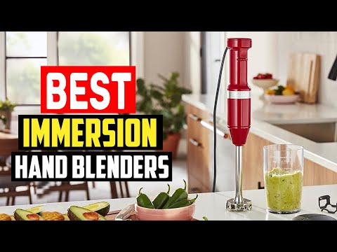 ✅ 5 Best Immersion Hand Blenders of 2022