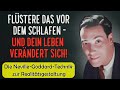 Flüstere das vor dem Schlafen – und dein Leben verändert sich! Die Neville-Goddard-Technik