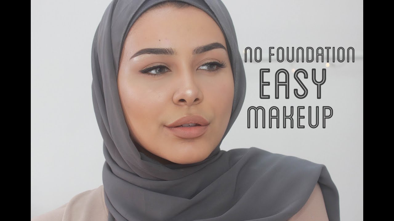 NO FOUNDATION Easy Makeup Tutorial YouTube