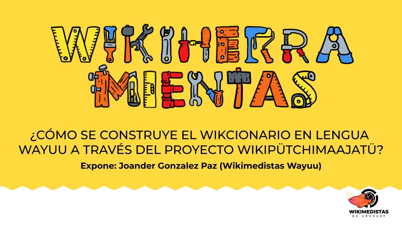 ¿Cómo se construye el Wikcionario en lengua Wayuu a través del proyecto Wikipütchimaajatü?
