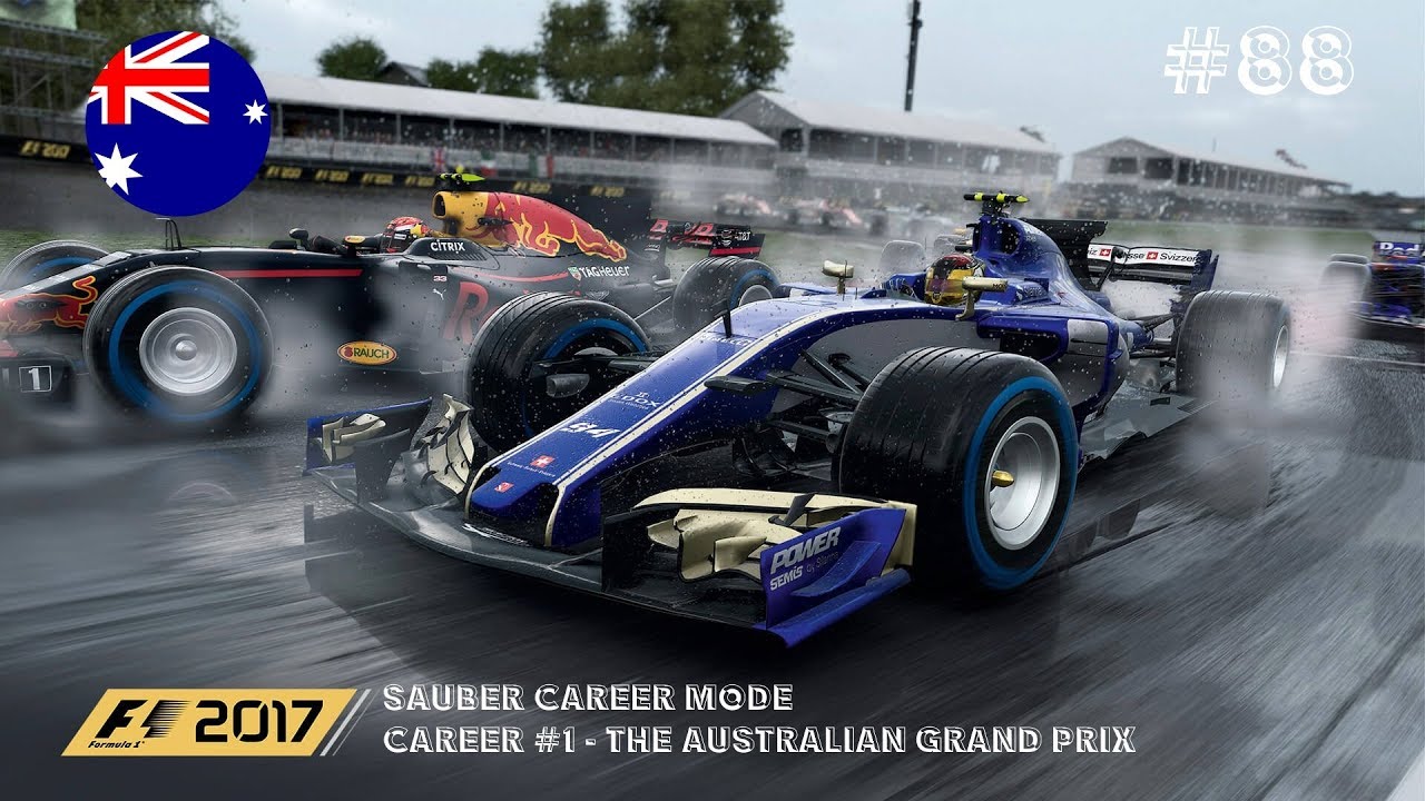 WHAT A MESS F1 2017 Sauber Career mode season 1 episode 1