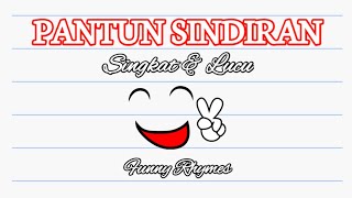 PANTUN SINDIRAN SINGKAT DAN LUCU