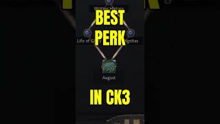 THE BEST TRAIT IN CK3