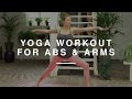 Yoga Workout for Arms &amp; Abs | Annie Clarke | Wild Dish