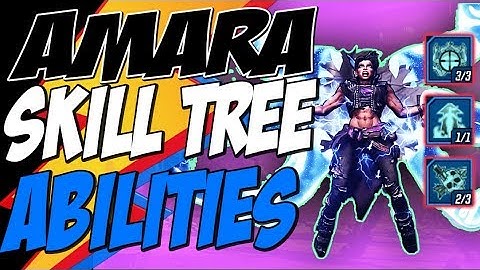Borderlands 3 AMARA SKILL TREE COMPLETE ABILITIES - Fist of the Elements, Mystical Assault, Brawl