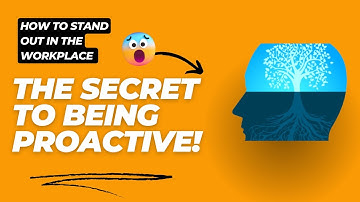 How to stand out in the workplace: the secret to being proactive!