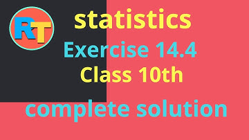 Exercise 14.4 of chapter statistics of class 10th complete solution