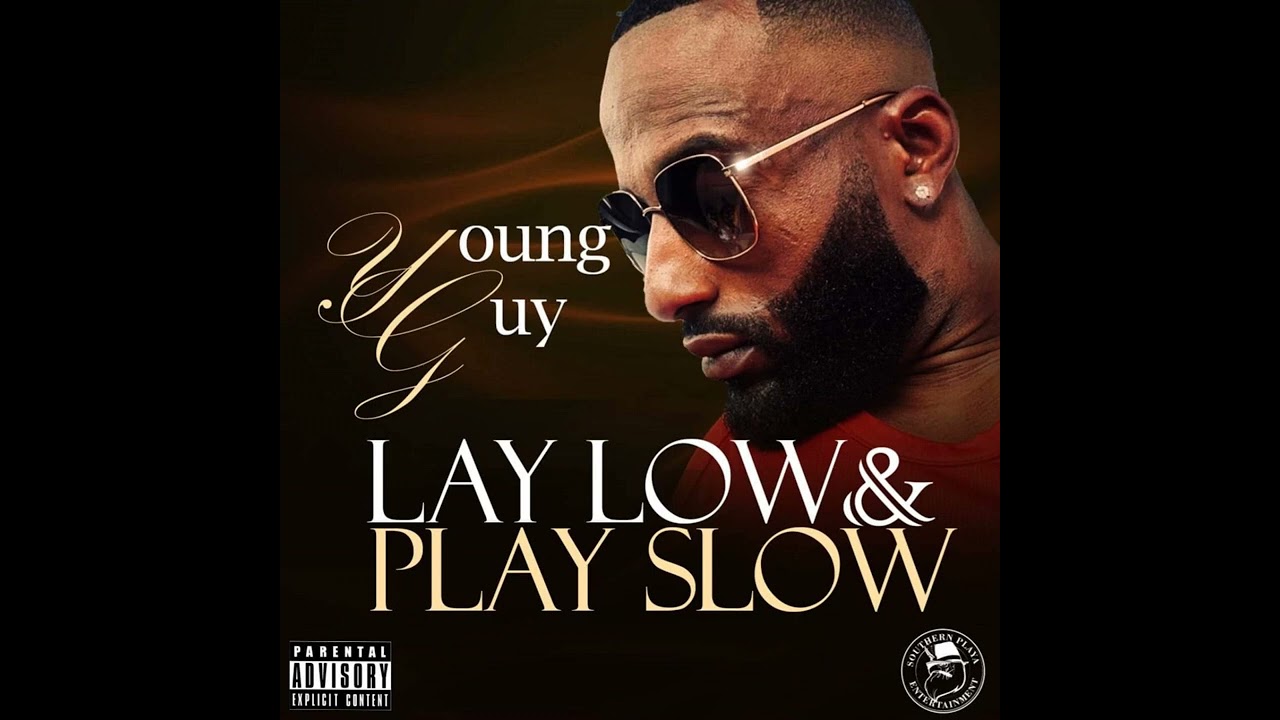 Lay Low Play Slow - YouTube