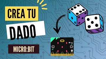 Microbit - Cómo hacer un DADO en MICRO:BIT