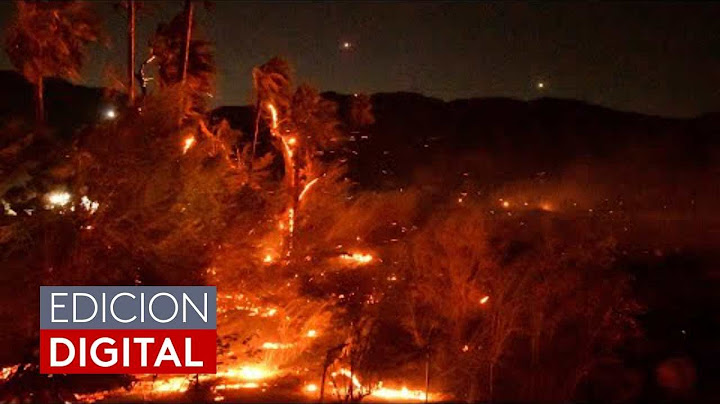 Por qué los incendios en California se multiplican y son tan intensos