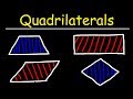 Quadrilaterals - Trapezoids, Parallelograms, Rectangles, Squares, and Rhombuses!