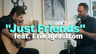 Emil Ernebro & Erik Igelström - Just Friends chords