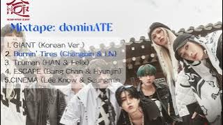 Stray Kids - Digital Single [Mixtape: dominATE) Playlist