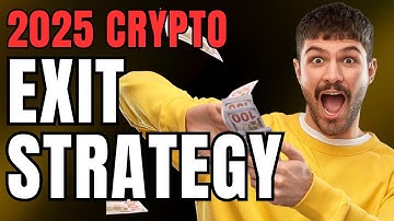 2025 CRYPTO EXIT STRATEGY When to Sell Crypto in Bull Market