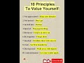 10 Principles To Value Yourself #philosophy #life #relatable #shorts #motivation