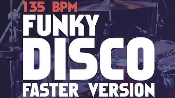 Funky Disco FASTER (135 BPM) Version