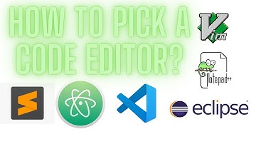 How to Pick a Code Editor?
